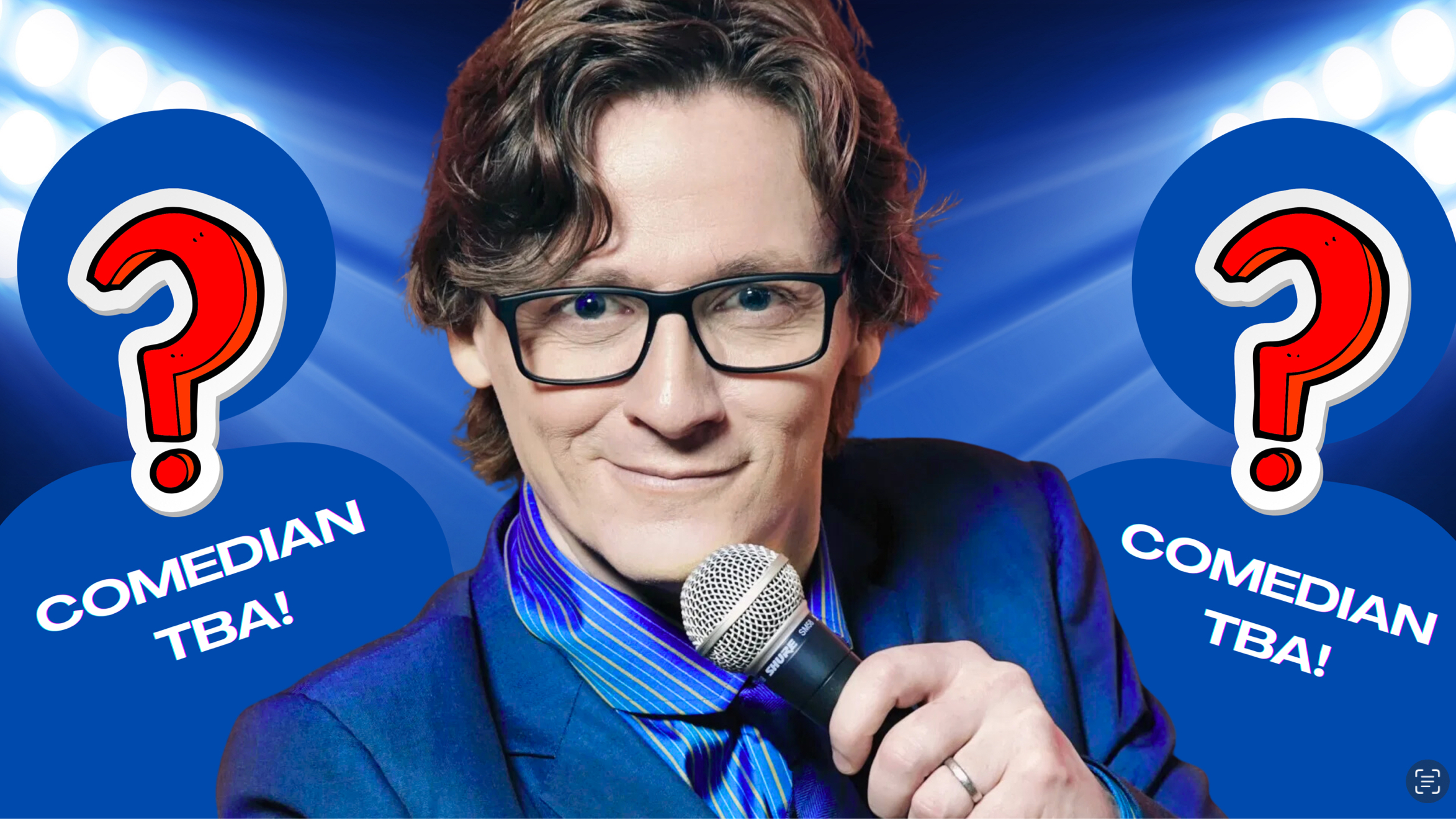 COMEDY SPECIAL: ED BYRNE + COMEDIANS TBA!